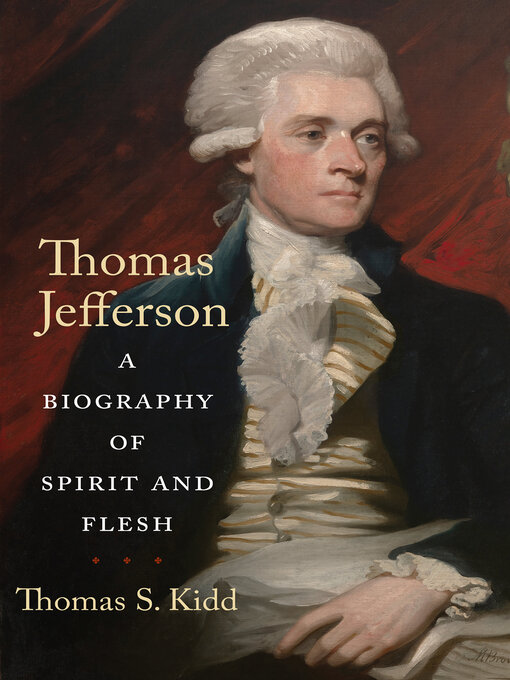 Title details for Thomas Jefferson by Thomas S. Kidd - Wait list